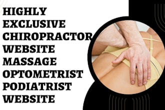 design chiropractor website massage, optometrist, podiatrist website