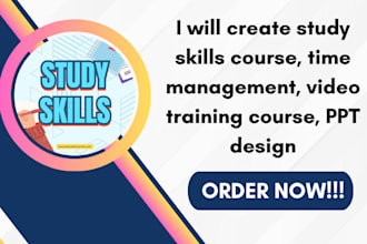 create study skills course, time management, video training course, PPT design