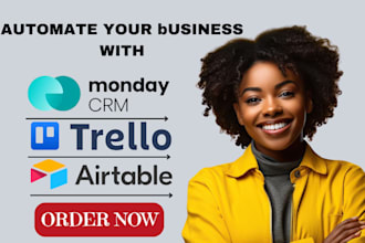setup your monday CRM, trello airtable and asana workflow