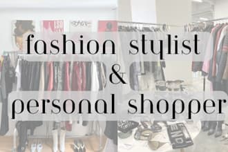 be your stylist and fashion advisor