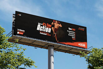 create billboards, signboards, or signage design in 24 hours