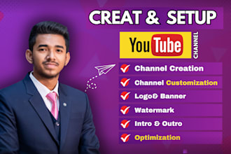 expertly set up your youtube channel, logo banner, intro outro and more