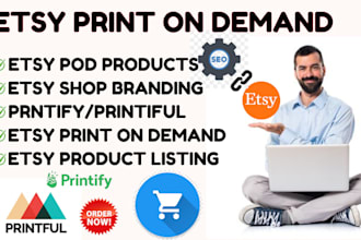 setup shopify etsy print on demand store etsy pod printify printful etsy seo