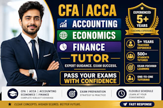 be your cfa, acca, audit, tax, financial accounting and finance tutor