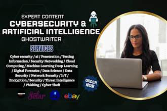 write cyber security technical writing artificial intelligence ebook, essay