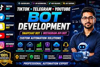 develop tiktok bot telegram bot, snapchat bot, youtube bot, instagram api bot
