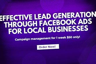 run effective lead generation campaign through facebook ads for local business