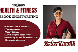 write medical, health and fitness ebook and book, ebook writer and ghostwriter