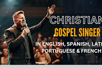be male singer for gospel, pop, rnb in english spanish french portuguese italian