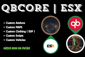 create esx , qbcore server from scratch according to your requirements