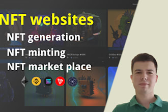 do nft generation, minting website and marketplace on evm, solana
