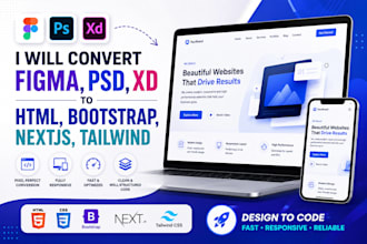 convert figma,psd,xd to html, bootstrap, nextjs, tailwind