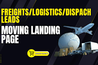 generate freights leads logistics, cargo leads dispach leads moving landing page