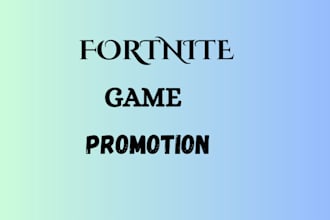 do fortnite map promotion, fortnite game promotion, roblox game marketing
