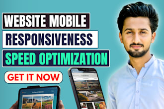 make your website mobile responsive and optimize its speed
