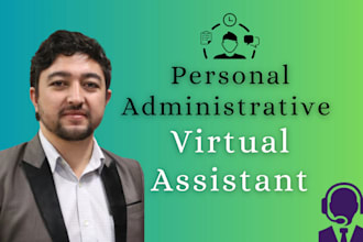 be your personal administrative virtual assistant