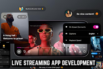 develop live streaming app live streaming website video streaming app