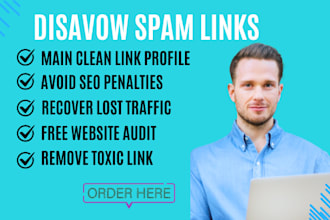 remove disavow and spam backlinks