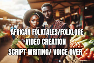 create an african folktale story video for you