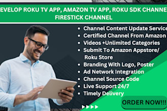 develop roku tv app, amazon tv app, roku sdk channel, firestick channel