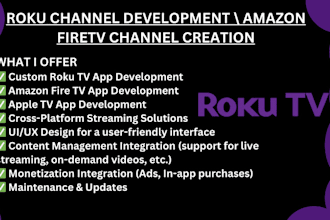 design and develop roku amazon fire TV apple TV channels