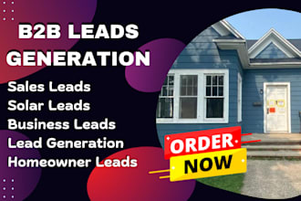 do b2b leads generation, homeowner solar leads, roofing leads for your business