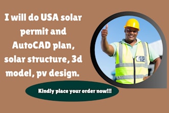 do USA solar permit and autocad plan, solar structure, 3d model, pv design