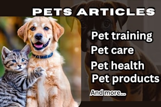 be a pet blog writer for your dogs, cats and animal articles