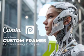 teach you how to create custom frames for canva using photopea