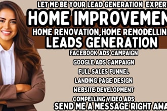 home improvement leads home renovation leads home remodeling leads home repair