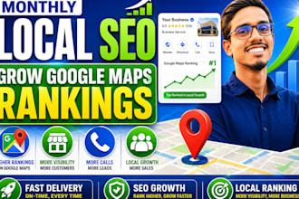 manage monthly local SEO for maps ranking and business growth