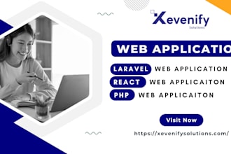 develop or customize web application using PHP, laravel, codeigniter, react
