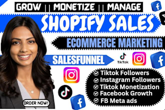 do shopify store promotion, manage ecommerce salesfunnel tiktok ig fb meta shop