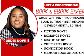 ghostwrite, proofread developmental book edit fiction novel, memoir ebook writer