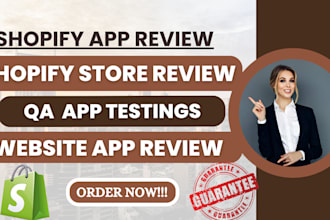 do shopify app review QA app testing with USA store test analyze review your app