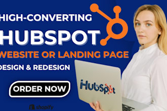 build high converting hubspot website or hubspot landing page design