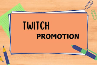 organically promote your twitch channel for growth