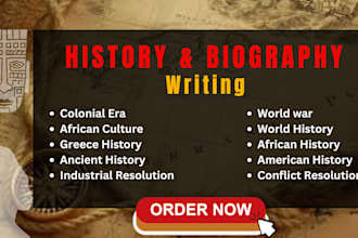 write world african history culture, american history, european history research