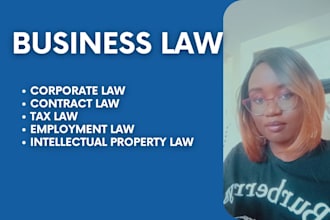 be your business law consultant, writer and researcher for legal services