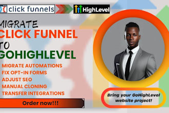 migrate or rebuild click funnel in gohighlevel and fix functionality differences