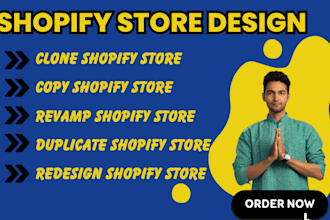 copy, redesign, revamp and clone shopify website or store