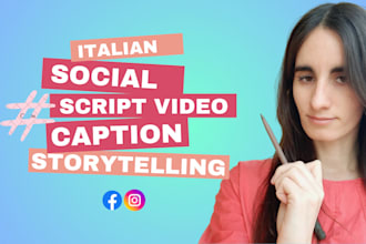 be your italian copywriter for social media caption, copy and script video