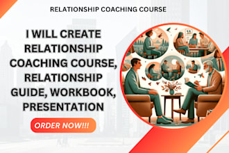 create relationship coaching course, relationship guide, workbook, powerpoint