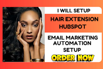 setup hair extension to boost sales with expert hubspot email marketing setup
