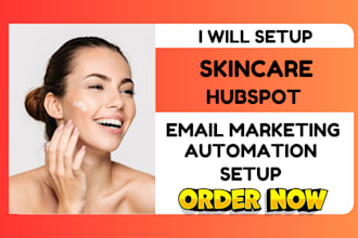 setup skincare to boost sales with expert hubspot email marketing setup