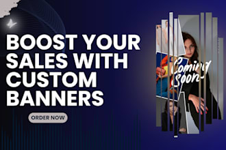 design website banner, sliders, shopify banners, and web ads