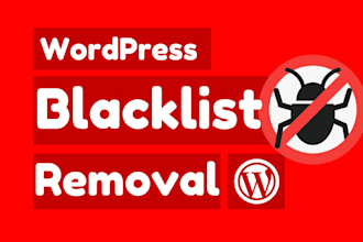 do blacklist, malware removal and fix wordpress security