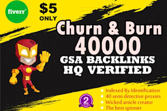 do churn and burn gsa campaign with  4k backlinks