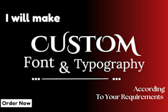 design attractive custom font and typography glyph in ttf and otf for you
