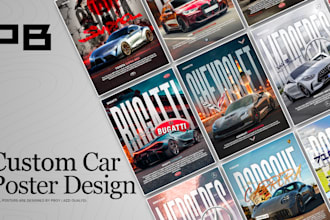 design a custom car poster for any car model in 24 hours